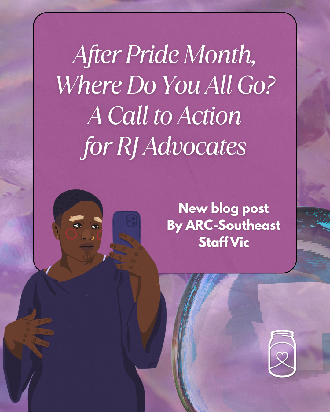 After Pride Month, Where Do You All Go? A Call to Action for RJ Advocates